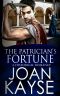 [The Patrician 02] • The Patrician's Fortune